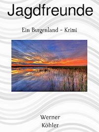 Jagdfreunde - Werner Köhler - ebook