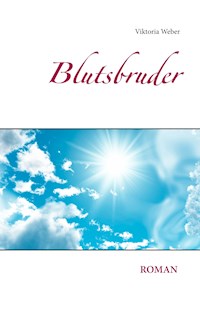 Blutsbruder - Viktoria Weber - ebook