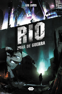RIO: Zona de Guerra (español) - Leo Lopes - ebook
