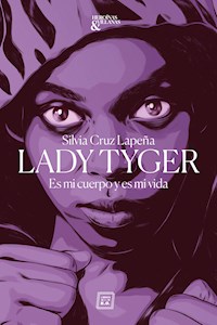 Lady Tyger - Silvia Cruz Lapeña - ebook