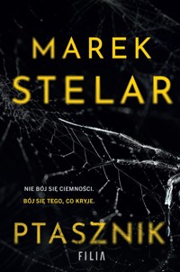 Ptasznik - Marek Stelar - ebook + audiobook + książka