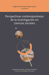 Perspectivas contemporáneas de la investigación en ciencias sociales - Miguel Armando López Leyva - ebook