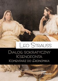 Dialog sokratyczny Ksenofonta - Strauss Leo - ebook