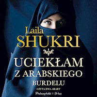 Uciekłam z arabskiego burdelu - Laila Shukri - ebook + audiobook + książka
