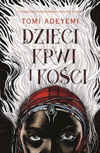 Dzieci krwi i kości - Tomi Adeyemi - książka