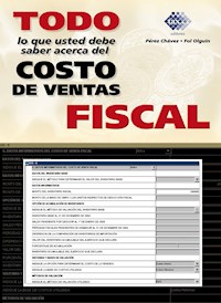 Todo lo que usted debe saber acerca del costo de ventas fiscal - José Pérez Chávez - ebook