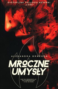 Mroczne umysły - Alexandra Bracken - książka
