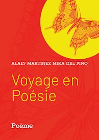 Voyage en Poésie - Alain Martinez Mira del Pino - ebook