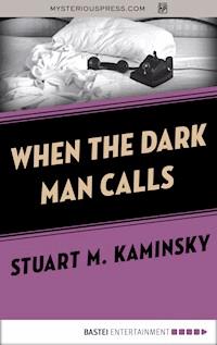 When the Dark Man Calls - Stuart M. Kaminsky - ebook