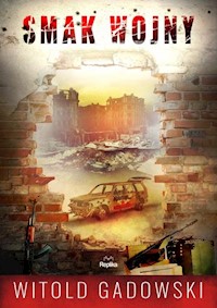 Smak wojny - Witold Gadowski - książka