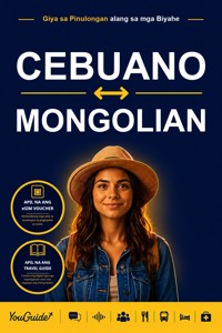 The Language Guide for Travelers - Cebuano to Mongolian - YouGuide - ebook