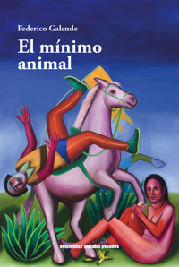 El mínimo animal - Federico Galende - ebook