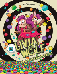 Olivia Wolf and a Million Olivias - José Fragoso - ebook
