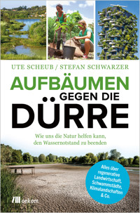 Aufbäumen gegen die Dürre - Stefan Schwarzer - ebook