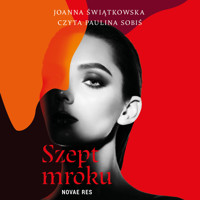 Szept mroku - Świątkowska Joanna - ebook + audiobook
