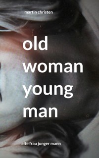 old woman young man - Martin Christen - ebook