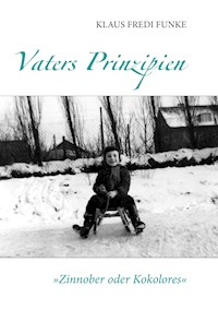 Vaters Prinzipien - Klaus Funke - ebook