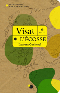 Visa pour l'Écosse - Laurent Cocherel - ebook