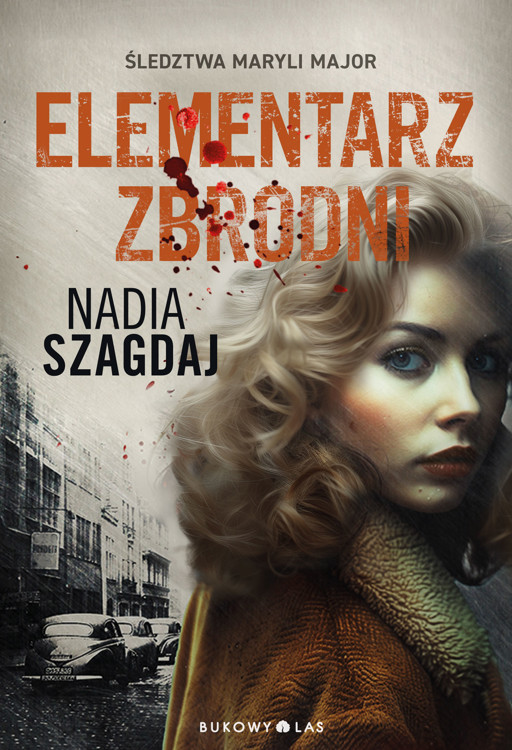 Okładka książki Elementarz zbrodni. Śledztwa Maryli Major