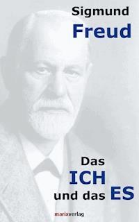 Das ICH und das ES - Sigmund Freud - ebook