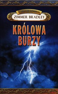 Królowa Burzy - BRADLEY MARION ZIMMER - książka
