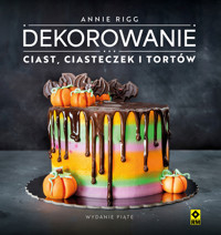 Dekorowanie ciast, ciasteczek i tortów - Annie Rigg - książka