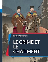 Le Crime et le châtiment - Fiodor Dostoievski - ebook