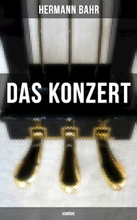 Das Konzert (Komödie) - Hermann Bahr - ebook