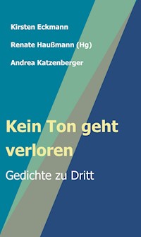 Kein Ton geht verloren - Renate Haußmann - ebook