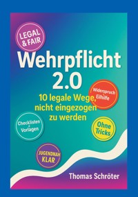 Wehrpflicht 2.0 - Thomas Schröter - ebook