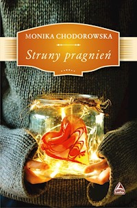 Struny pragnień - Chodorowska Monika - audiobook + książka
