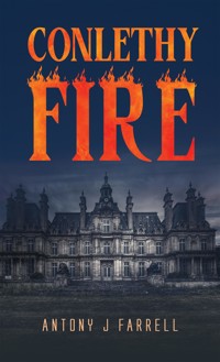 Conlethy Fire - Antony J Farrell - ebook