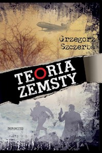 Teoria zemsty - Grzegorz Szczerba - książka