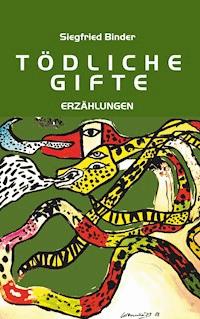 Tödliche Gifte - Siegfried Binder - ebook