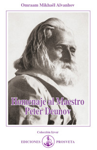 Homenaje al Maestro Peter Deunov - Omraam Mikhael Aivanhov - ebook