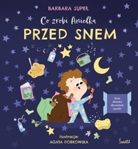Co zrobi Anielka przed snem - Supeł Barbara - audiobook + książka