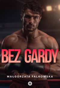 Bez gardy - Falkowska  Małgorzata - ebook