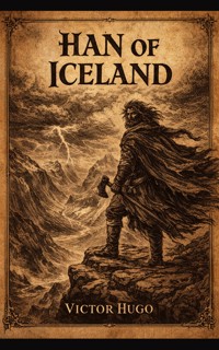 Han of Iceland - Victor Hugo - ebook