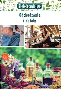 Ziołolecznictwo Odchudzanie i detoks - Kępa Marta - książka