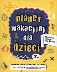 Planer Wakacyjny dla dzieci - Anna Zawadzka - książka