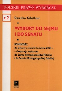 Wybory do Sejmu i Senatu - Gebethner Stanisław - książka