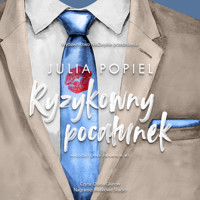 Ryzykowny pocałunek (wznowienie) - Popiel Julia - audiobook