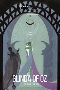 Glinda of Oz - L. Frank Baum - ebook