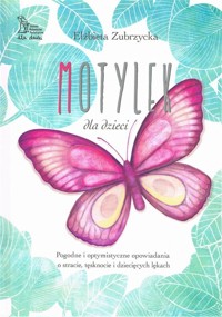 Motylek dla dzieci - Elżbieta Zubrzycka - książka