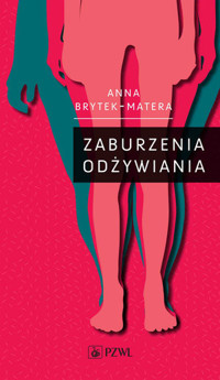 Zaburzenia odżywiania - Anna Brytek-Matera - książka