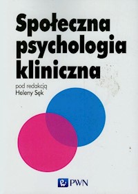 Społeczna psychologia kliniczna -  - książka