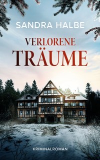 Verlorene Träume - Sandra Halbe - ebook