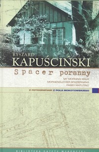 Spacer poranny - Ryszard Kapuściński - książka