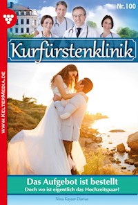Das Aufgebot ist bestellt - Nina Kayser-Darius - ebook