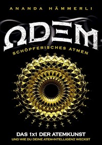 Odem schöpferisches Atmen - Ananda Hämmerli - ebook